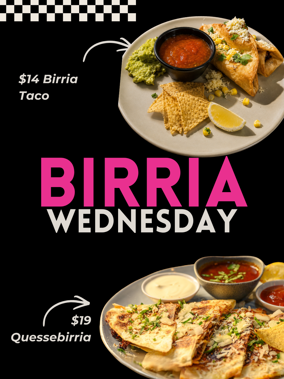 Birria Wednesday $13.50 Birria Taco and $19 Quesabirria poster
